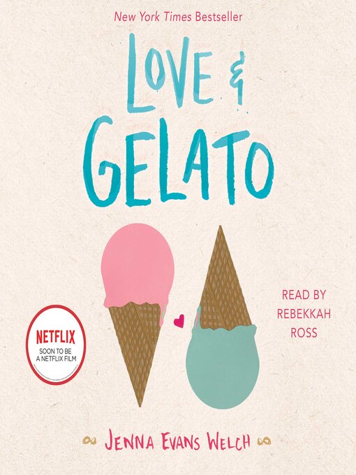 Title details for Love & Gelato by Jenna Evans Welch - Available